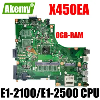 Материнская плата ноутбука X450EA для ASUS X450E X450EP X450 Материнская плата ноутбука с процессором AMD E1-2100/E1-2500 0G RAM UMA 100% протестирована